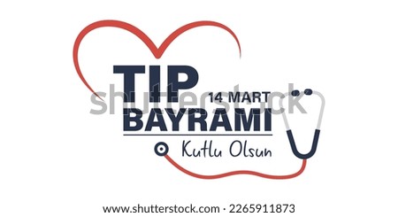 14 mart tip bayrami kutlu olsun. Translation: Happy March 14 medical day.  Background, poster, card, banner vector illustration