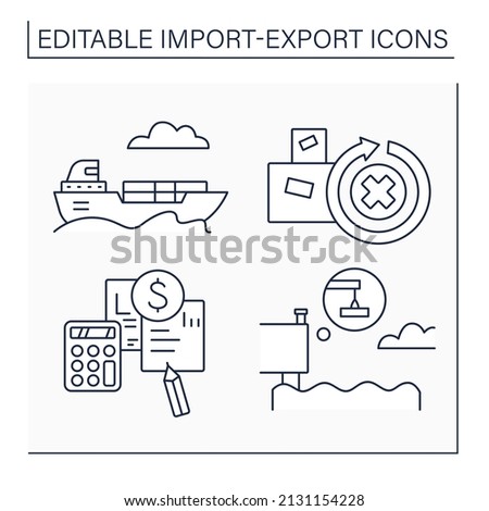 Import and export line icons set. Quay, pro forma invoice,irrevocable, freight.International trade concept. Isolated vector illustrations. Editable stroke