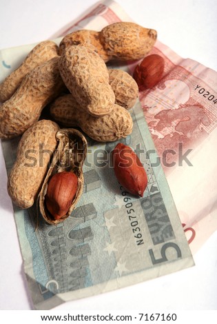 Are you working for peanuts? That's what some companies offer. Perhaps its time for another job or to go-it-alone.