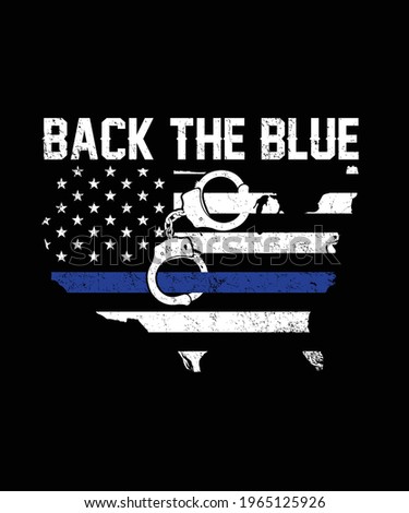 Back The Blue American Police Vector Printing Tshirts Design Template