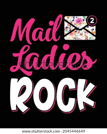 Mail ladies rock, female mail lady t-shirt design