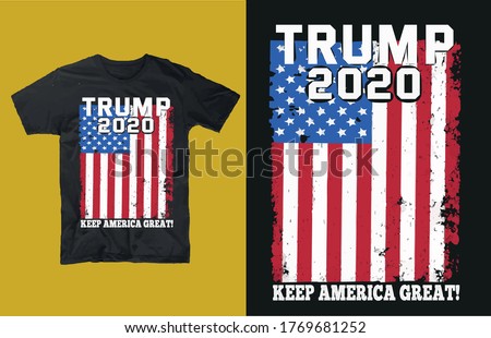 Trump 2020 keep america great!-t shirt design