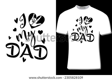 American Sign Language I Love  My Dad T-Shirt