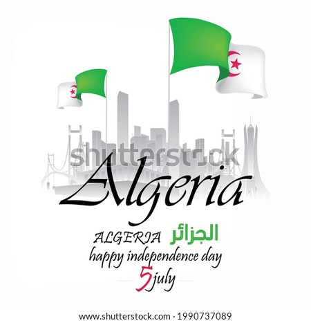 Algeria independence day greeting card, banner, vector illustration. Algerian holiday 5th of July design element with flag, with arabic calligraphy 'happy national day'