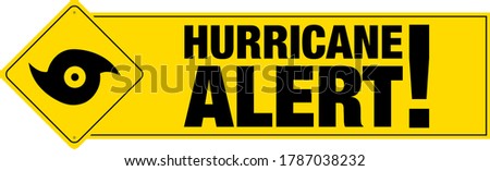 Hurricane alert banner with sign.