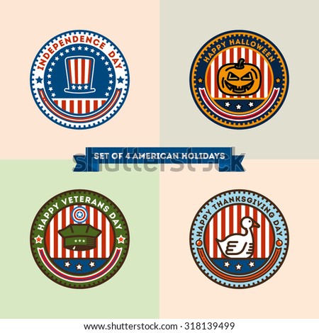 Set of 4 round emblems for American holidays. Independence Day, Halloween, Veterans Day, Thanksgiving Day. Stars, banners, lantern Jack, Turkey, cap.