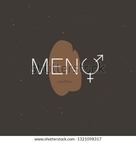 Coffee menu template. The combination of symbols of Mars,Venus, letter U. List, banner, cover, booklet, label, flyer,  sign