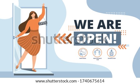 We are open.Welcome back after pandemic.Vector template for landing,banner,poster.We are working again after coronavirus.Reopening.Woman Open a cafe,shop,store,salon.Small business.