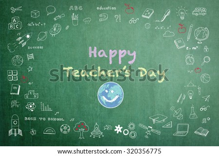 Happy world teacher\'s day concept with smiley face icon on green chalkboard and doodle freehand sketch chalk drawing: Students sending greeting message to school teachers/ academia on special occasion