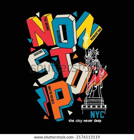 Graphic vector typography nonstop New York city  for t-shirt