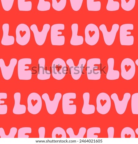 Seamless pattern with word love in retro groovy style. Vector background with lettering