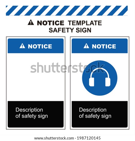 Safety sign template. ANSI and OSHA standard formats. noise 
ABOVE 85 dBA. Use ear protection. Potrait safety sign.