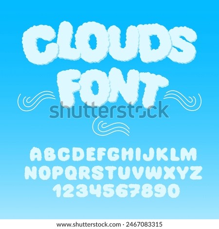 Clouds Fluffy Font. Cloudy Sky Alphabet. Cartoon Azure Letters and Numbers.