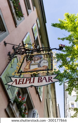 ZURICH, SWITZERLAND - MAY 17: Exterior views of Aelpli Bar sign in the old town part of Zurich on May 17, 2015. Zurich is the biggest city in Switzerland.