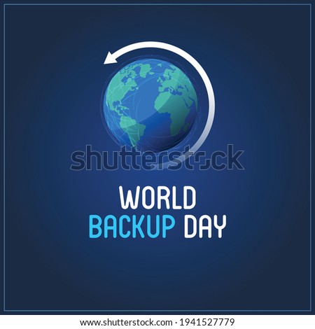 World Backup Day. blue abstract background