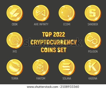 Vector set of top 2022 golden cryptocurreny logo coins: Ceek, Axie Infinity, Ecomi, Sandbox, XYO, Poligon, Terra, Fantom, Solana, Kadena