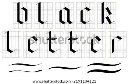 Editable Black letter font concept with grid template + 5 calligraphic brushes.