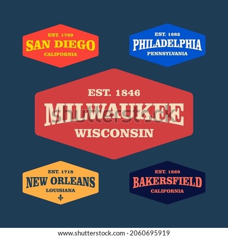 Retro badge Milwaukee, San Diego, Philadelphia, New Orleans, Bakersfield, USA. Visit city logo template for banner, flyer and branding