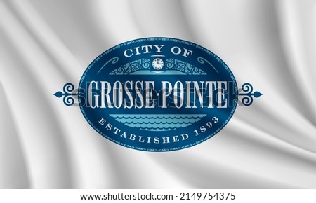 Flag of Grosse Pointe, Michigan, USA. Realistic waving flag of Grosse Pointe vector background.
