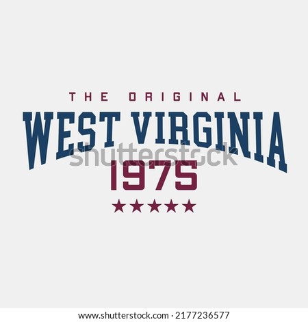 Retro college varsity typography West Virginia slogan print, vector illustration, for t-shirt graphic.