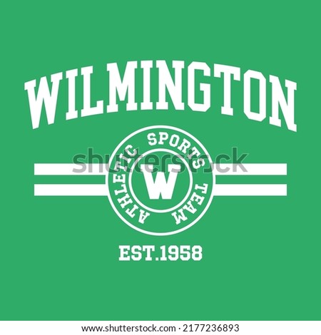 Retro college varsity typography Wilmington slogan print, vector illustration, for t-shirt graphic.