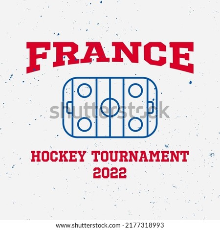 t-shirt or sweatshirt , hoodie design ice hockey tournament France national team with hockey rink. Vintage illustration.