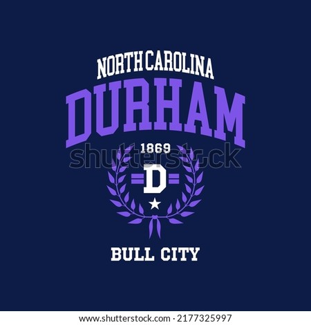 Retro college font typography Durham slogan print for tee - t shirt and sweatshirt - hoodie
