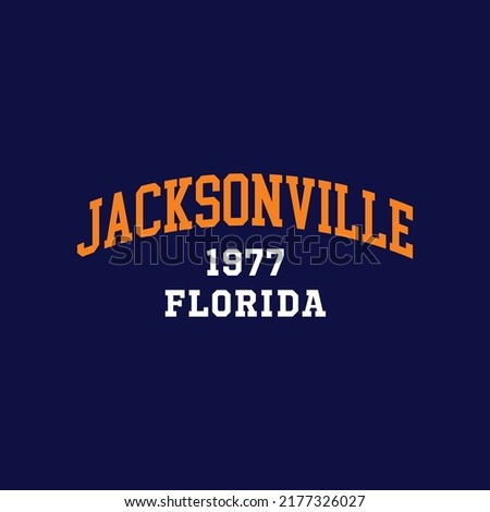 Retro college font typography Jacksonville slogan print for tee - t shirt and sweatshirt - hoodie
