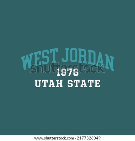 Retro college font typography West Jordan slogan print for tee - t shirt and sweatshirt - hoodie