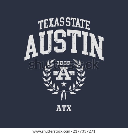 Austin, Texas design for t-shirt. College tee shirt print. Typography graphics for sportswear and apparel. Vector illustration.