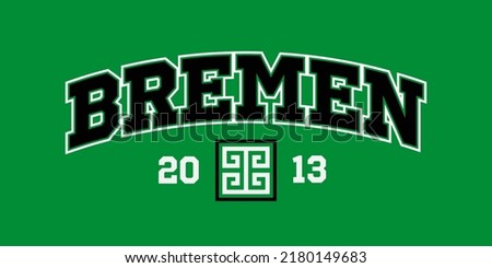 T-shirt stamp graphic, Germany Sport wear typography emblem Bremen vintage tee print, athletic apparel design shirt graphic print
