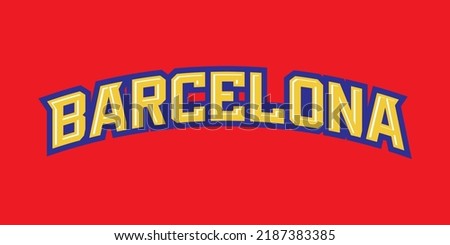 T-shirt stamp logo, Spain Sport wear lettering Barcelona tee print, athletic apparel design shirt graphic print