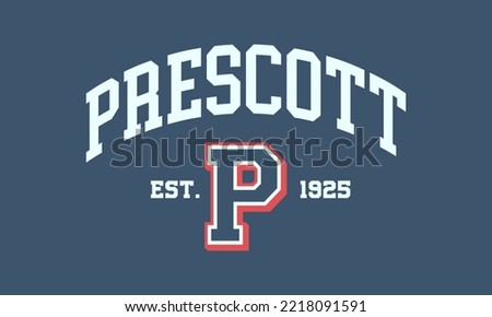 T-shirt stamp graphic, college wear emblem Prescott vintage tee print, athletic apparel design shirt graphic print