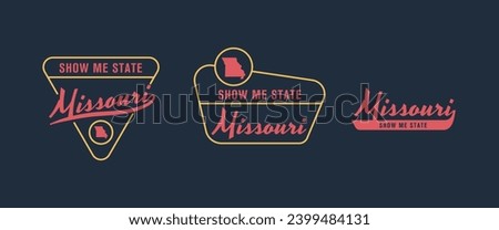 Missouri - Show Me State. Missouri state logo, label, poster. Vintage poster. Print for T-shirt, typography. Vector illustration