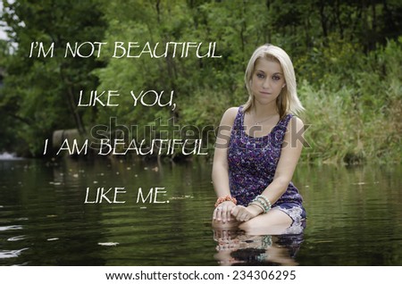 Beautiful blonde teen in creek with beautiful like me quote from Joy Drop\'s Beautiful