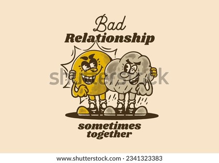Bad relationship, Mascot character illustration of a sun and rain cloud, in vintage style