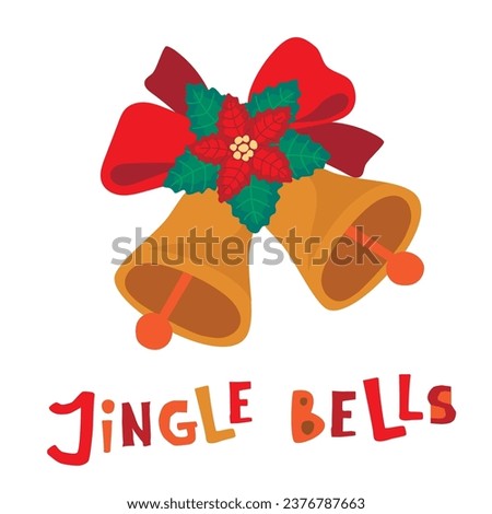 Jingle bells poster with poinsettia, red bow and handwritten text.Winter holidays card with christmas symbol.Festive background for printing on fabric and paper.Vector cartoon hand drawn illustration.