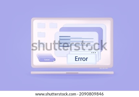 3d modal pop up window with error. Computer crash warning. Popup informational notification about an interface problem on the desktop. Failure, bug, many tabs in computer window. Browser error. Vector