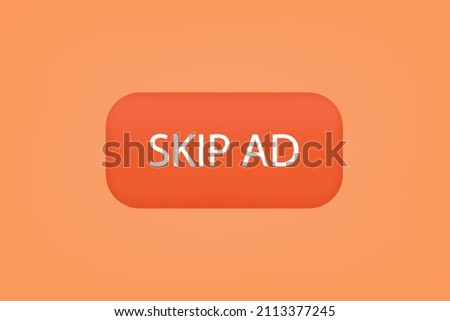 3d button skip ads. Apply to stop, continue prohibited. Icon refusal to join. Do not show ads, skip. Isolated button on white. Click, go to another tab or stop. Digital element, transition. Vector