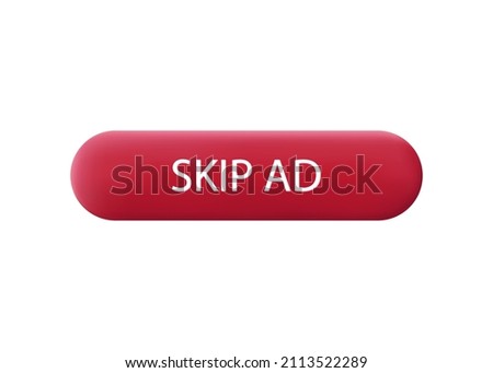 3d red button skip ads. Apply to stop, continue prohibited. Icon refusal to join. Do not show ads, skip. Isolated button on white. Click, go to another tab. Digital element, transition. Vector 