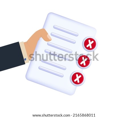 Sign bad, error or mistake. Business document with reject. Poor test, exam, checklist rejection. A businessman's hand is holding an incorrectly shaped agreement an unapproved  with a red mark. Vector 