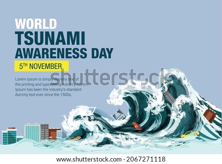 Natural disasters tsunami ,World Tsunami Awareness Day