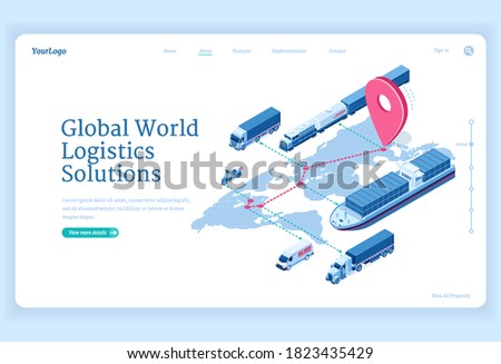 Global logistics solutions isometric landing page. Transport delivery company service, cargo import export by ship, truck, van, scooter, train. Land world transportation business, 3d vector web banner