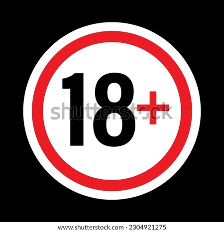 18+ sign, 18 plus symbol isolated, adult content icon or  18 plus sign vector illustration