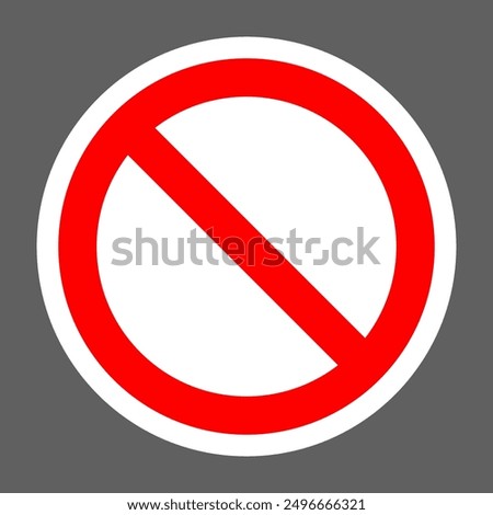 Ban Sign vector illustration, Prohibited circle sign, Ban icon isolated, Prohibition red icon, Red circle with cross line symbol. Caution frame symbol. Forbidden stop sign, Red cross symbol isolated.