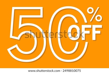 50% OFF poster Vector Illustration, 50 Percent Off Text Design, Save offer, 50 off sale banner isolated, Offer Banner Design, Discount banner, Special Offer poster design, Sale , Mega Sale, Half Price