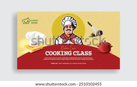 Restaurant chef job and cooking lesson horizontal web banner and cooking social media thumbnail template design chef illustration