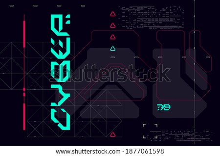 Modern cyberpunk poster. Futuristic Abstract HUD. Good for game UI. Vector Illustration EPS10