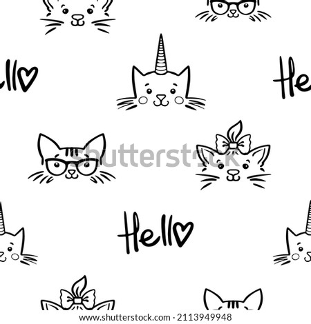 Seamless pattern with doodle cat portraits and hello word. Background with cute kitten faces, unicorn cat. Black line sketch art icon. Cute cartoon kids design. Outline drawing logo minimal style.