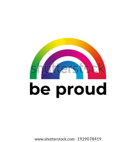 LGBTQ+ Pride Logo Design with Rainbow and Be Proud Slogan for LGBT Gay Pride Month. Vector Pride Design Template for Social Media Post, Banner, Logo, Symbol, Illustration etc. 